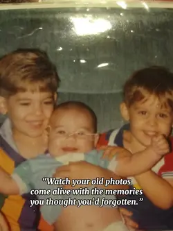 Watch your old photo