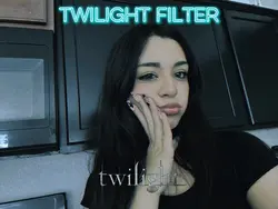 twilight filter 🧛🏼