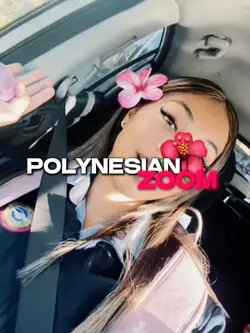 Polynesian zoom 🌺
