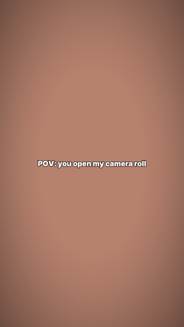 open my camera roll