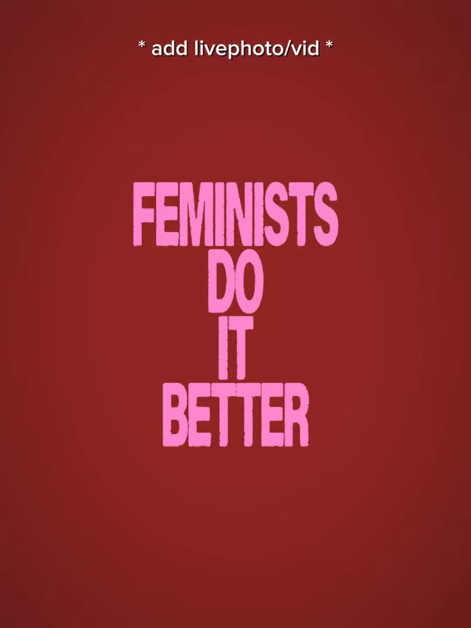 Feministsdoitlebih baik
