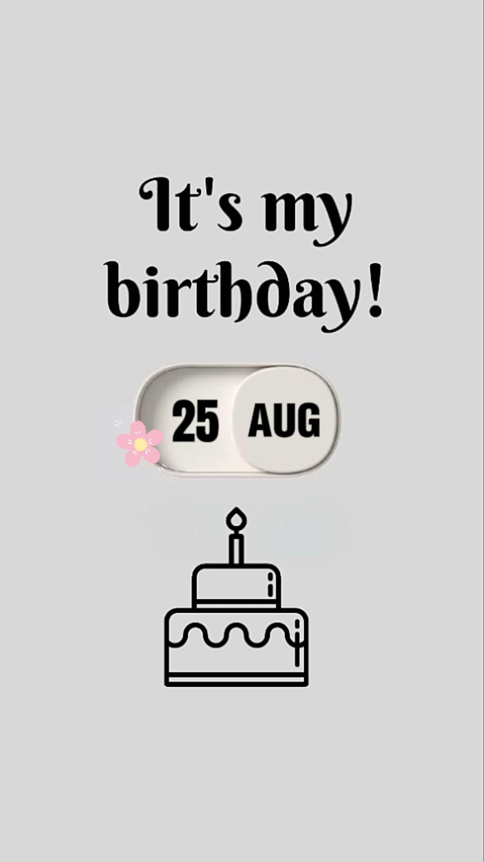 25 AOÛT MON ANNIVERSAIRE 
