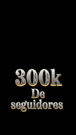 300k de seguidores 