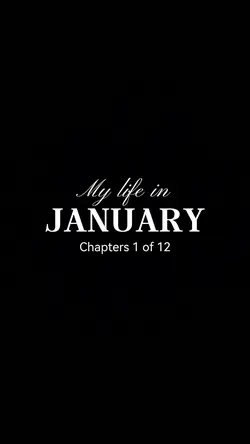 My life in january