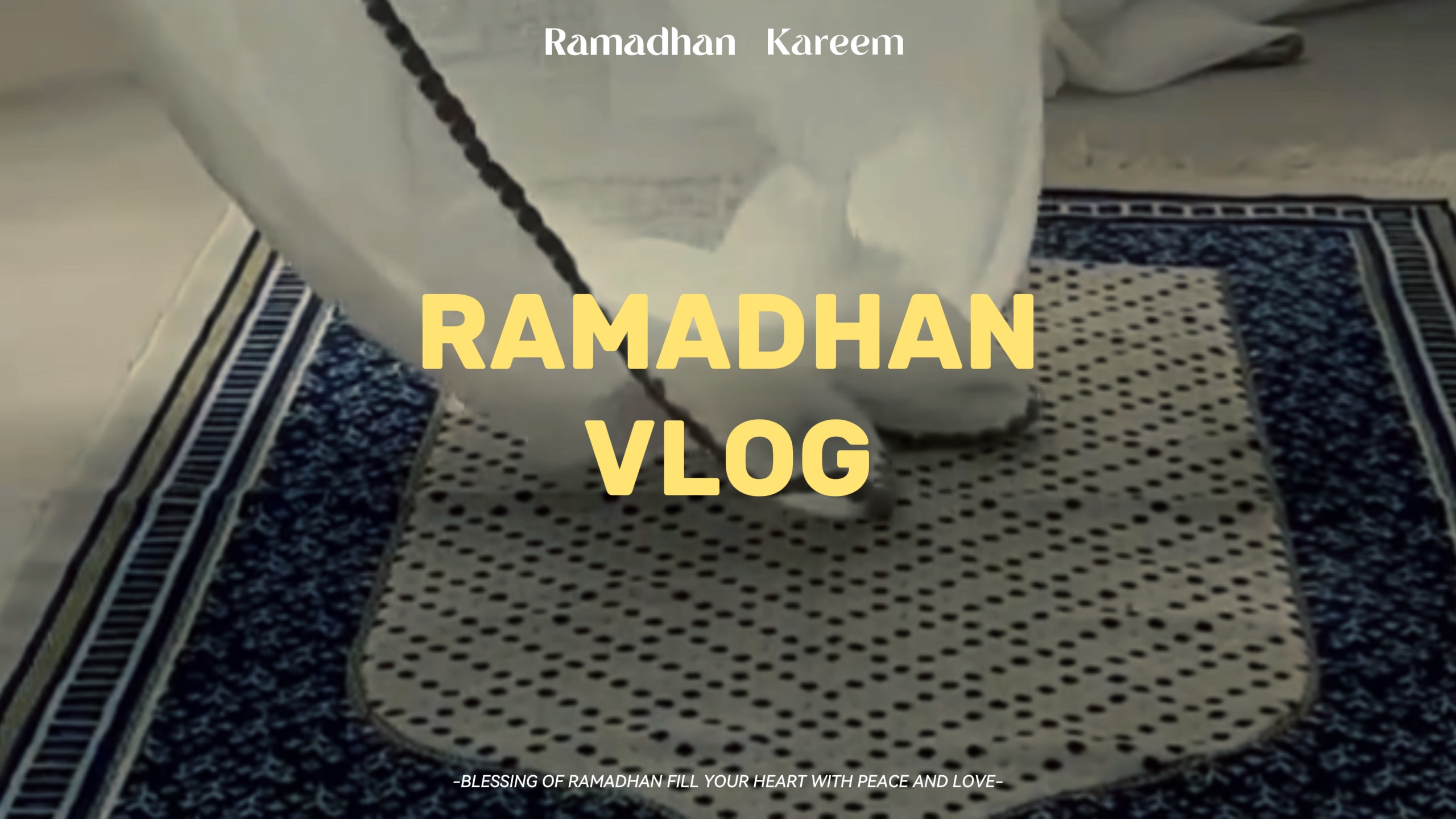 Ramadhan Vlog 