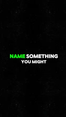 Name Something