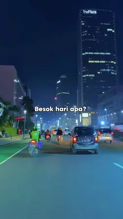Besok hari SENIN