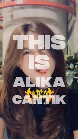 ALIKA CANTIK