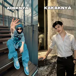 adeknya vs kakaknya