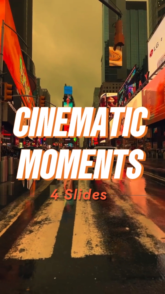 Cimematic Moments