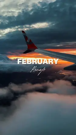 February recap
