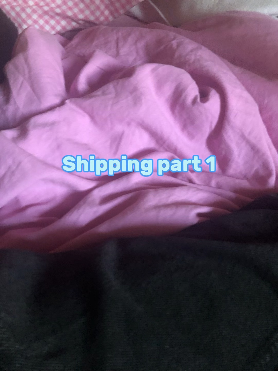Shipping part 1