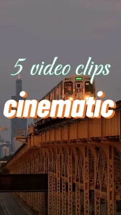 5 clips cinematic