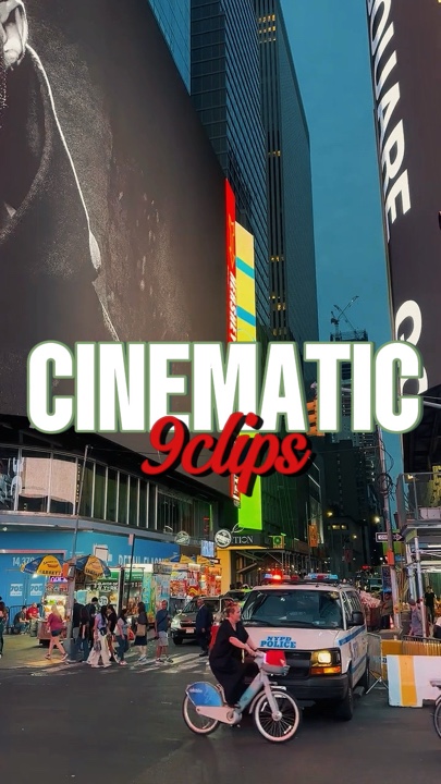 CINEMATIC 9 CLIPS 