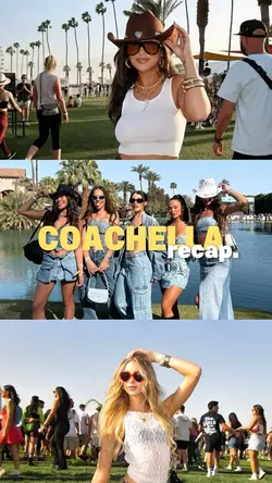 Coachella Recap🔥