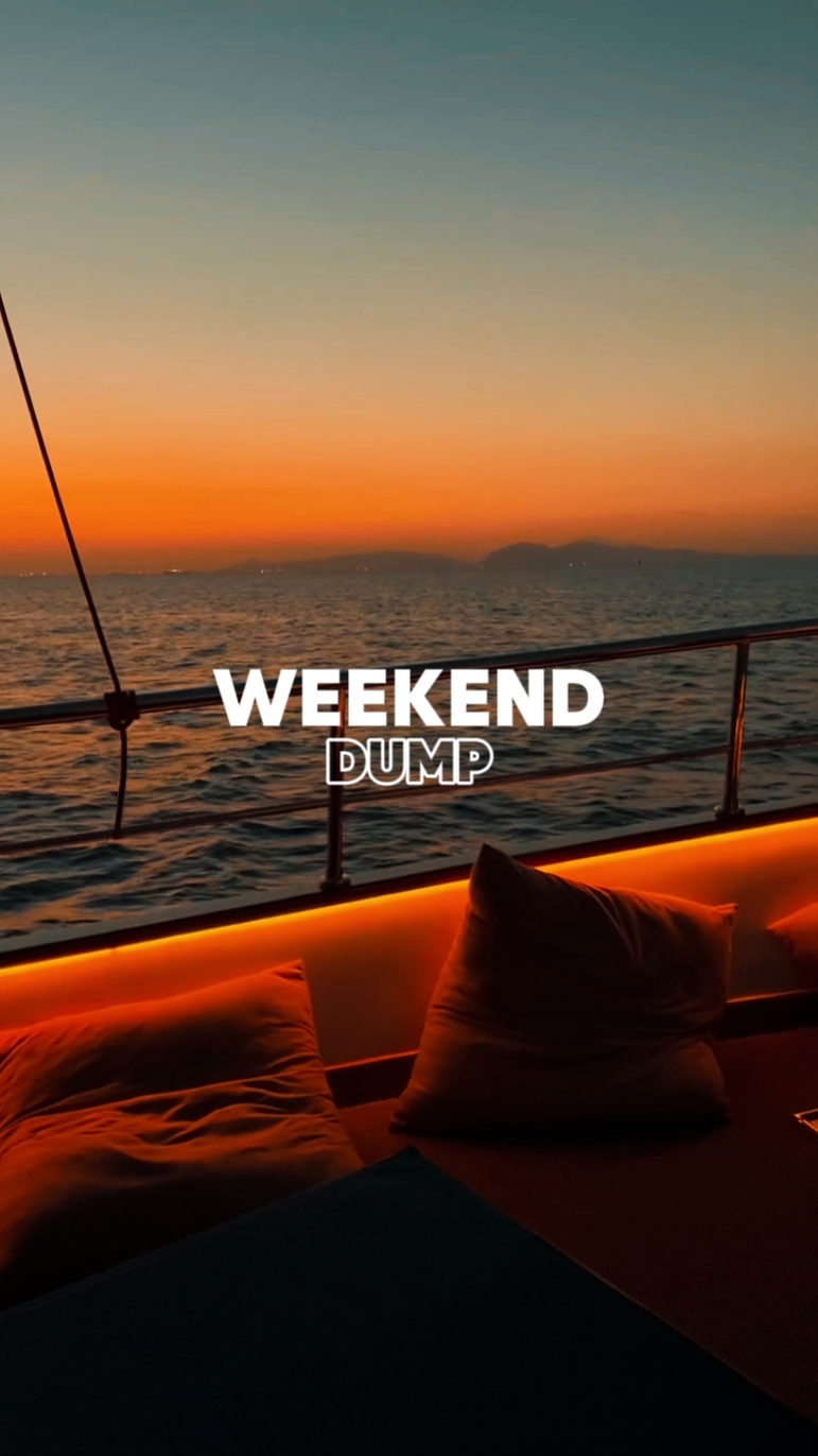 weekend dump 
