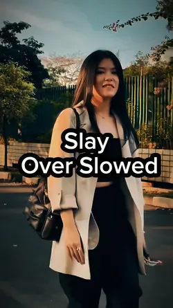 Slow Mo Slay