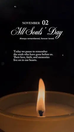 All Souls’ Day 🤍