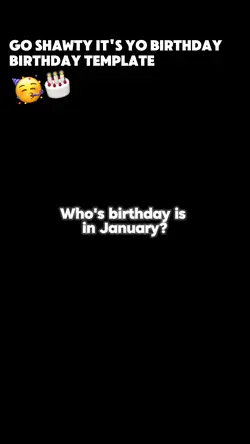 JANUARY BDAY🎂🥳