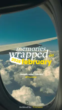 MEMORIES IN FEBRUARY