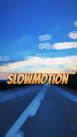 Slowmotion x Song
