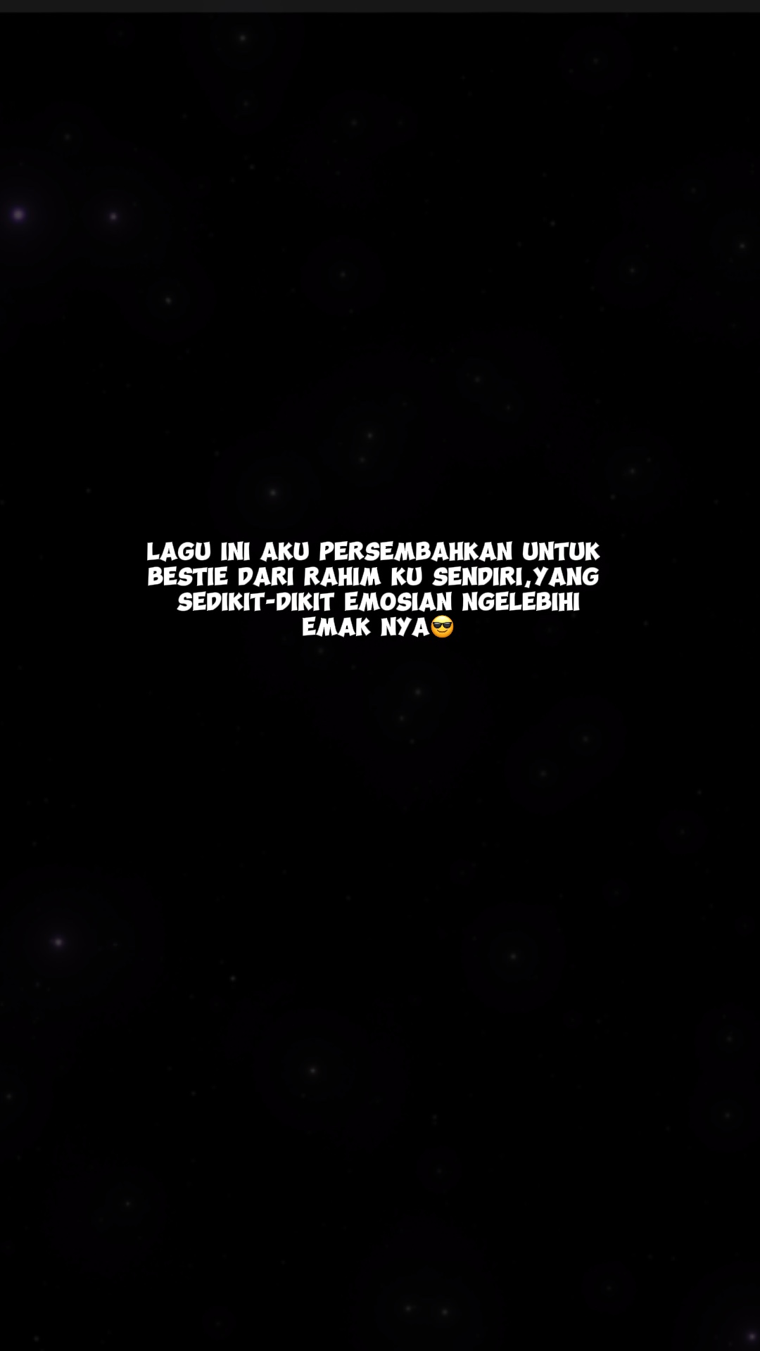 Bestie dari rahim😎