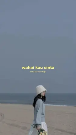 wahai kau cinta