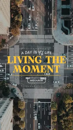 Living the moment