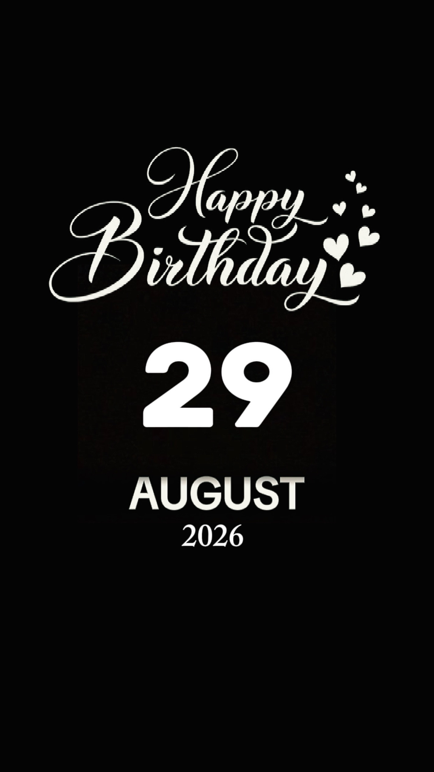 BIRTHDAY LOVE 29 AUG
