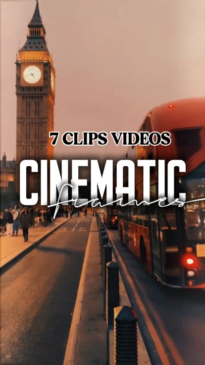 7 CLIPS CINEMATIC 