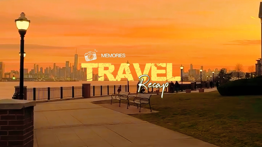 Travel Recap
