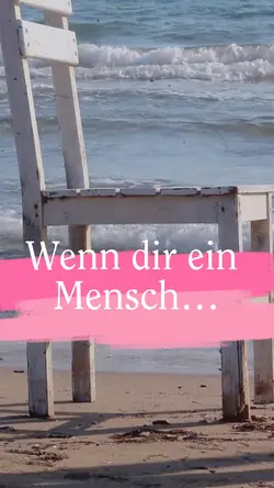 Wenn dir ein Mensch.
