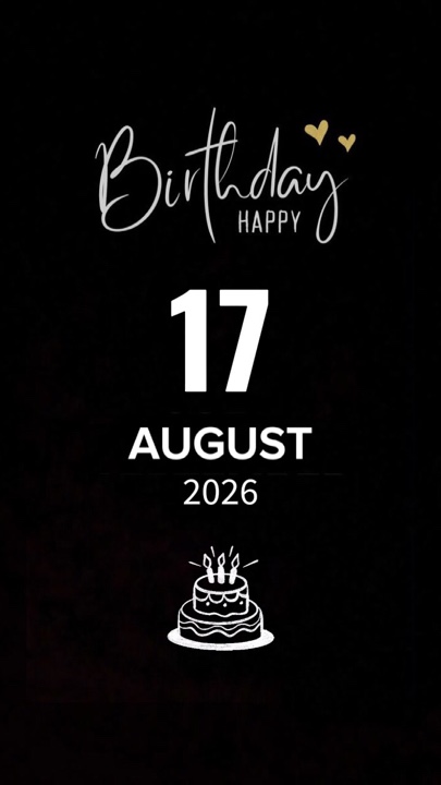ANNIVERSAIRE | 17 AOÛT