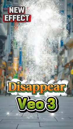 Veo 3 - Disappear
