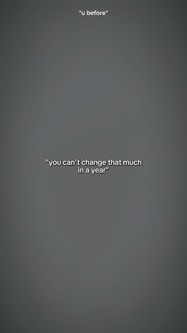 UCantChangeInAYear