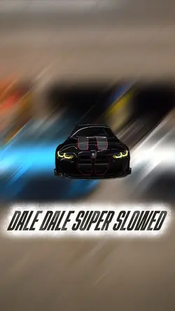 DALE DALE PHONK SLOW