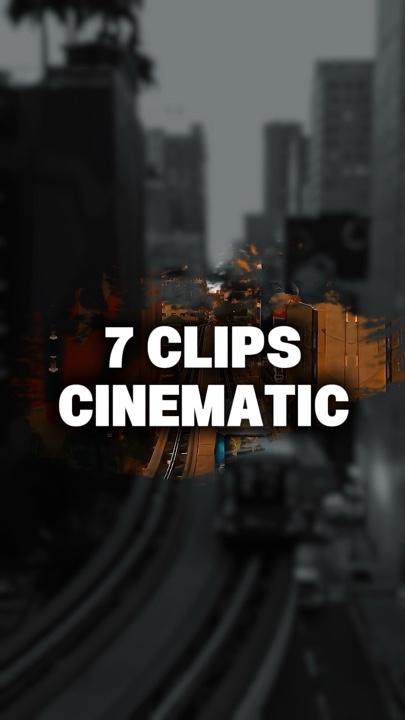 7 Clips Cinématique 