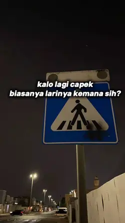 kalo lagi capek