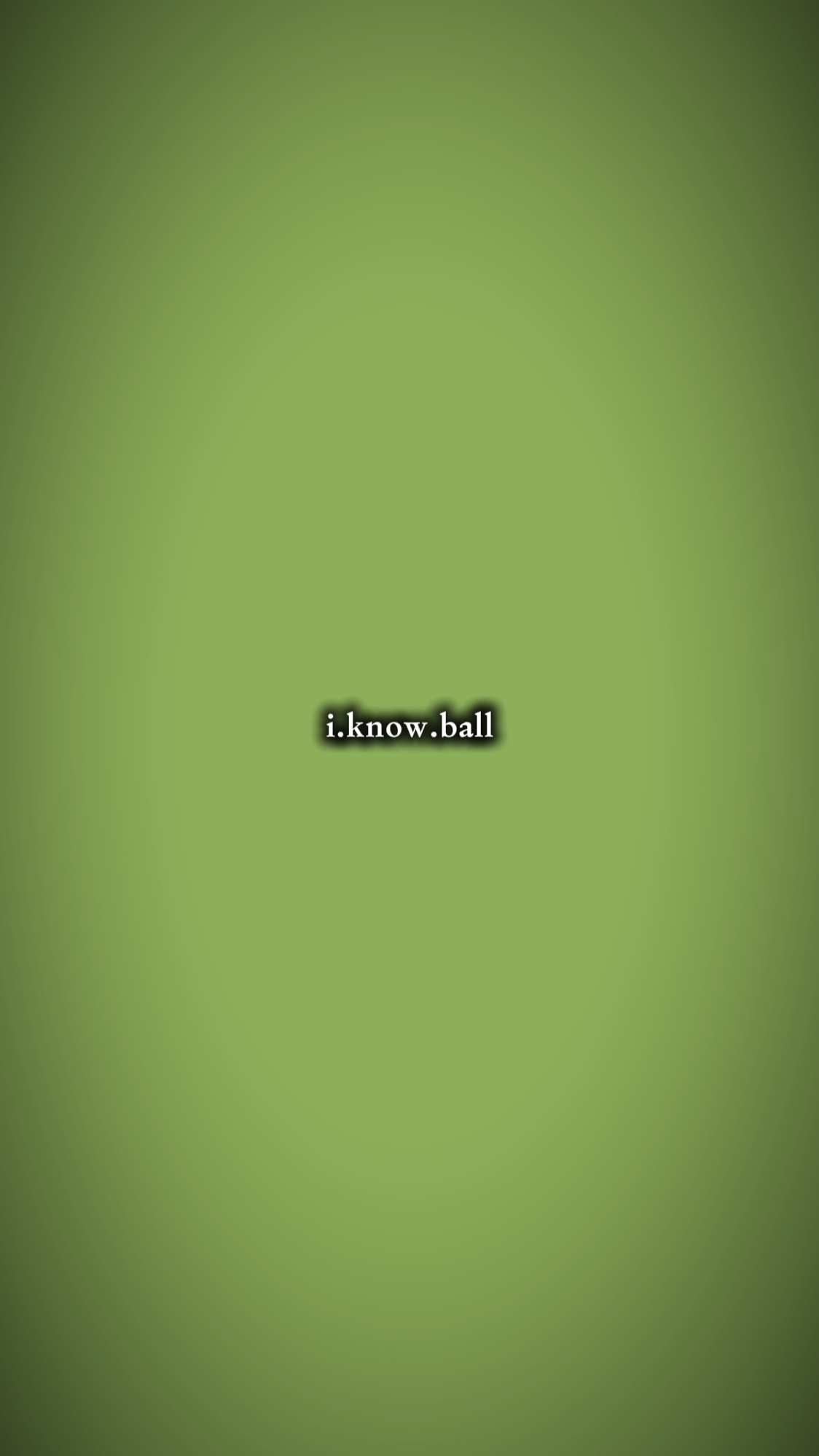 I.know.ball