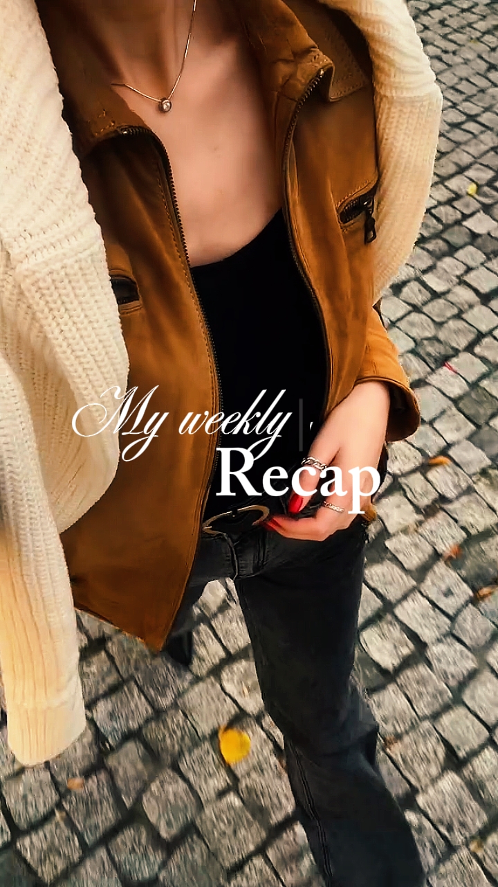 My Weekly recap