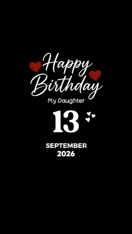 BDAY DAUGHTER 13 SEP