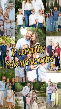 Family Moments