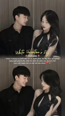 Valentine Trắng 14/3