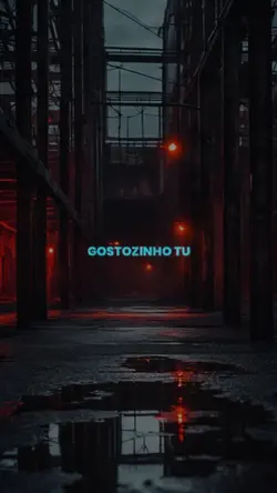gostosinho tu cai 