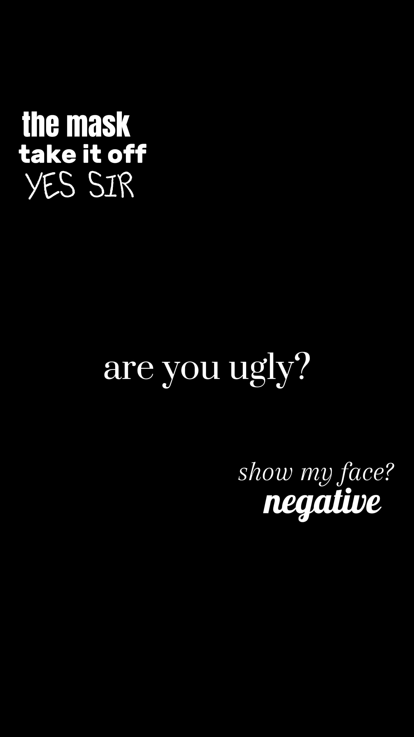 are you ugly?