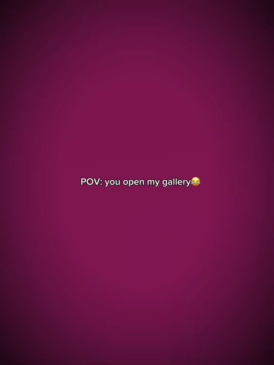 Tu ouvres ma galerie 