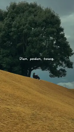 diam, pendam, tenang