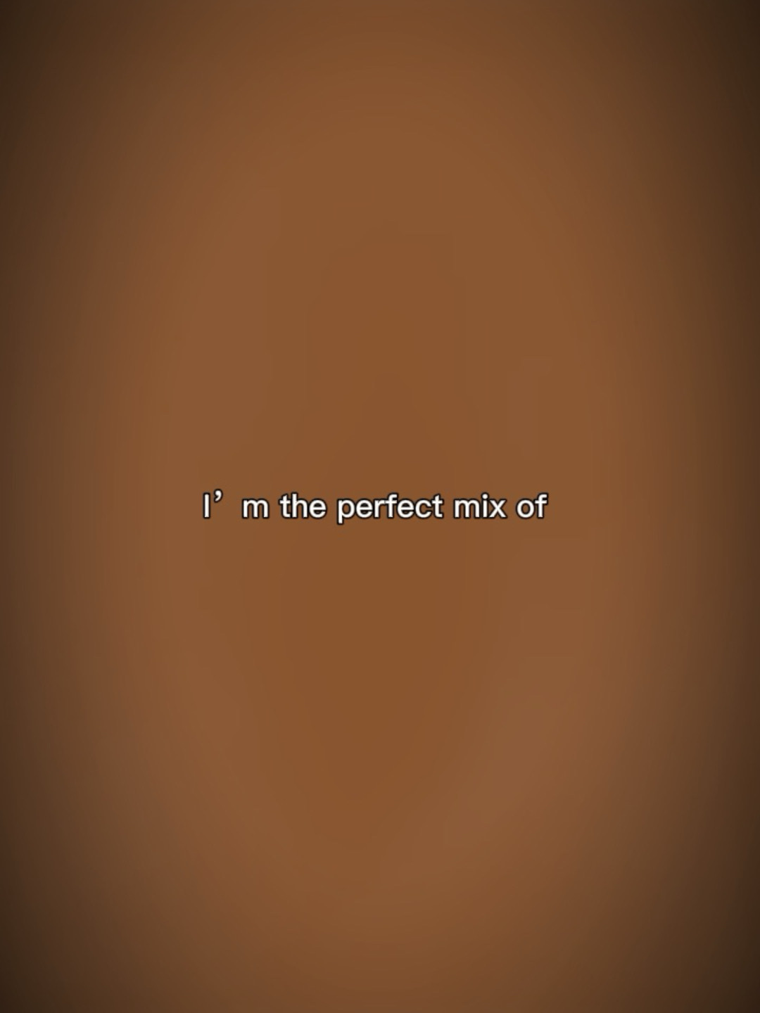 Perfect mix of