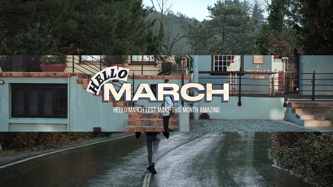 HELLO MARCH  10Clip