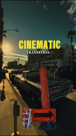 Cinematic Transition